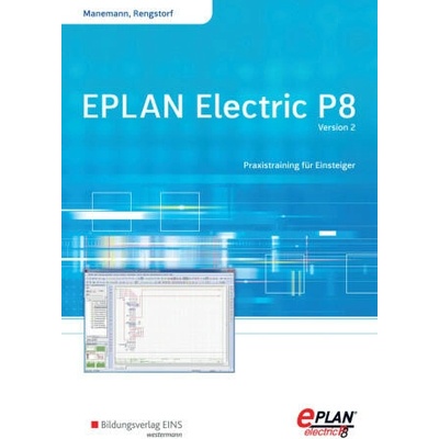 EPLAN electric P8 - Version 2. Schülerband | Stefan Manemann