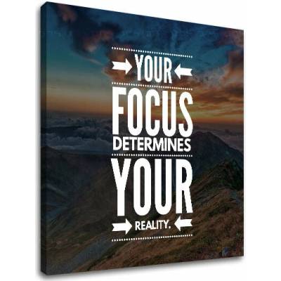 Motivačný obraz na stenu Your focus - 30x30 cm