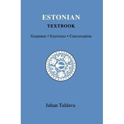 Estonian Textbook: Grammar, Exercises, Conversation - (Tuldava J.)