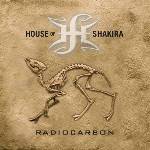 Mystic Production House of Shakira: Radiocarbon - CD (053863)