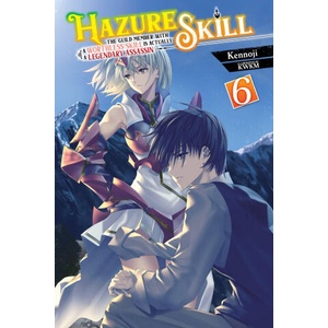 HAZURE SKILL GUILD MEMBER WITH LN V06 | V06 (ISBN: 9781975369118)