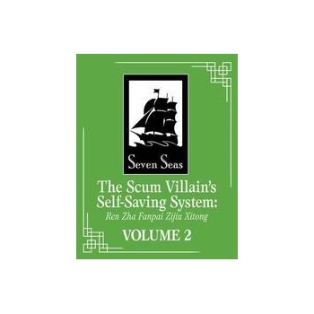 The Scum Villain´s Self-Saving System 2: Ren Zha Fanpai Zijiu Xitong