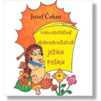 Neuveriteľné dobrodružstvá ježka Feška