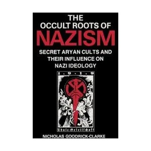 Occult Roots of Nazism | Nicholas Goodrick-Clarke, Charles Babbage, Martin Campbell-Kelly (ISBN: 9780814730607)