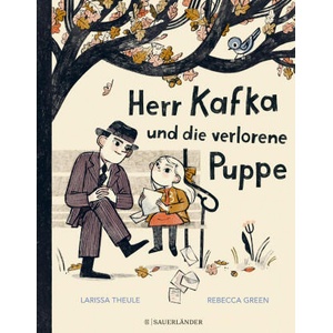 Herr Kafka und die verlorene Puppe | Rebecca Green, Mathias Jeschke (ISBN: 9783737362153)