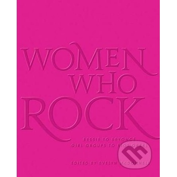 Women Who Rock - Evelyn McDonnell