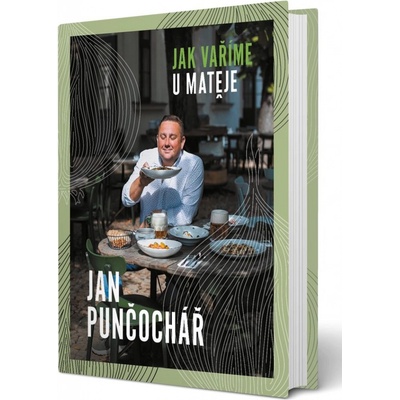 Jak vaříme u Matěje - Jan Punčochář