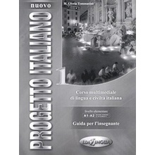 Nuovo Progetto Italiano 1 - příručka pro učitele - Tommasini M. G.