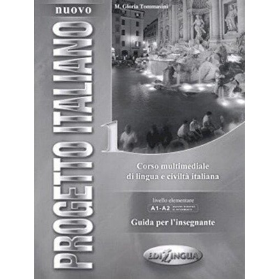 Nuovo Progetto Italiano 1 - příručka pro učitele - Tommasini M. G.