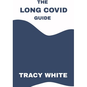 THE LONG COVID GUIDE (2026)