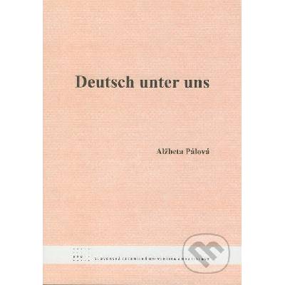 Deutsch unter uns - Alžbeta Pálová