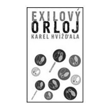 Exilový orloj - Karel Hvížďala