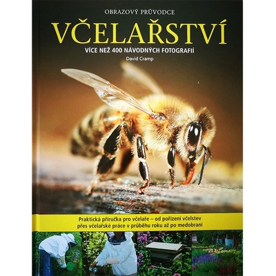 Včelařství obrazový průvodce - David Cramp