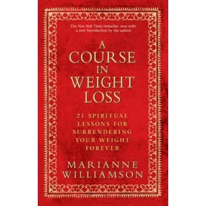 A Course in Weight Loss (ISBN: 9781401921538)