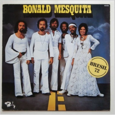 Bresil 72 - Ronald Mesquita LP