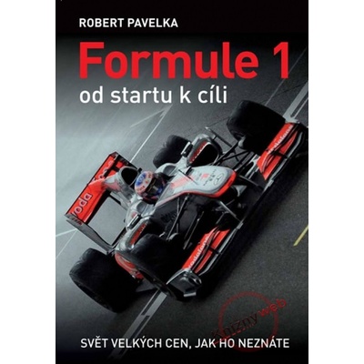 Formule 1 od startu k cíli