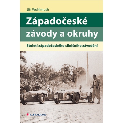 Západočeské závody a okruhy - Století západočeského silničního závodění