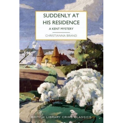 Suddenly at His Residence | Christianna Brand