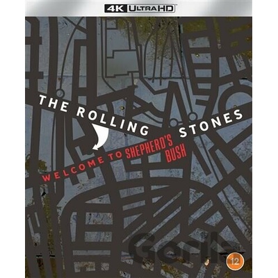 The Rolling Stones Welcome To Shepherds Bush UltraHD BD