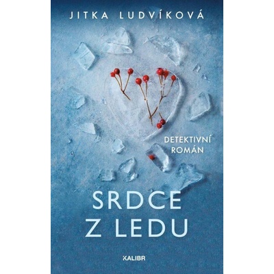 Srdce z ledu - Jitka Ludvíková