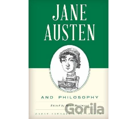 Jane Austen and Philosophy