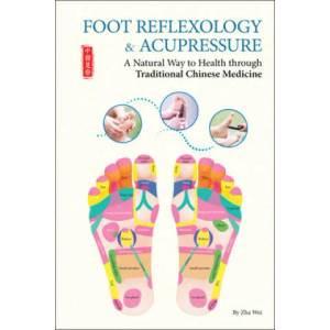 Foot Reflexology & Acupressure | Zha Wei (ISBN: 9781602201644)
