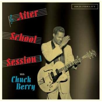 BERRY, CHUCK - AFTER SCHOOL SESSION CD