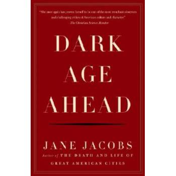 Dark Age Ahead | Jacobs Jane
