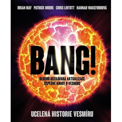 Bang!! Ucelená historie vesmíru