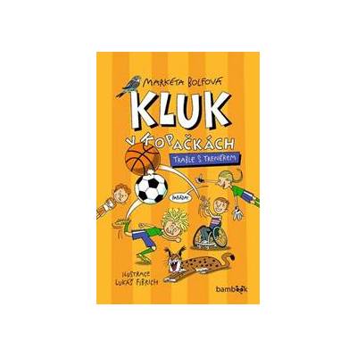 Kluk v kopačkách Trable s trenérem - Markéta Bolfová, Lukáš Fibrich