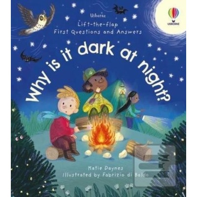 First Questions & Answers: Why is it dark at night? - Katie Daynes, Usborne Publishing Ltd