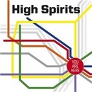 HIGH SPIRITS: YOU ARE HERE CD