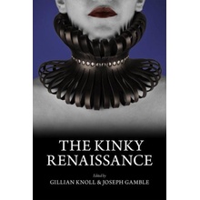 The Kinky Renaissance