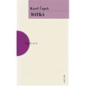 Matka | Karel Čapek (ISBN: 9788074831409)