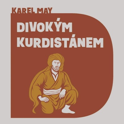 Divokým Kurdistánem - Čte Jiří Zavřel