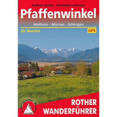 Rother Wanderführer Pfaffenwinkel