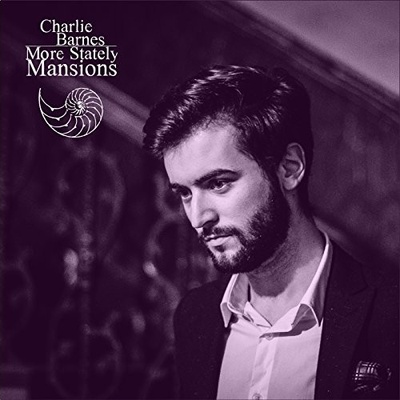 BARNES CHARLIE: MORE STATELY MANSIONS LP