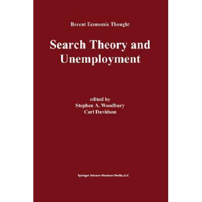 Search Theory and Unemployment | Stephen A. Woodbury, Carl Davidson