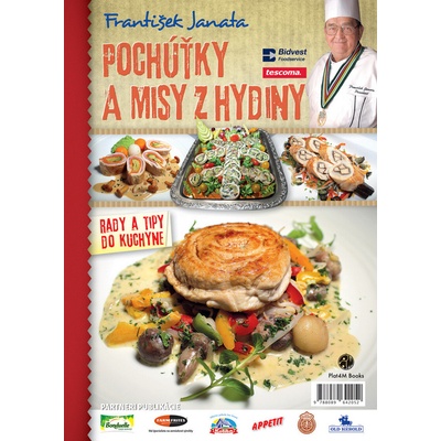 František Janata - Pochúťky a misy z hydiny