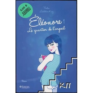 Eléonore. Tome 1: Le quartier de l'orgueil (ISBN: 9782875800862)