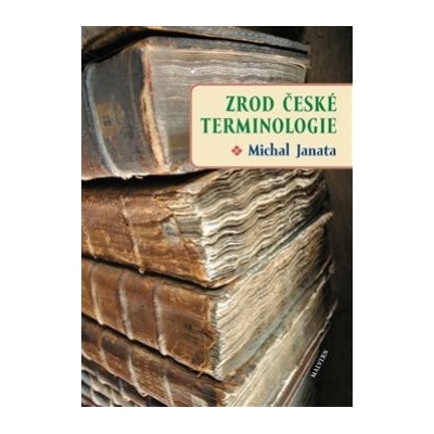 Zrod české terminologie