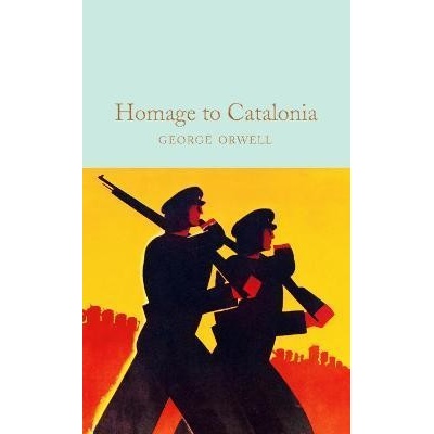 Homage to Catalonia - George Orwell