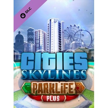 Cities: Skylines - Parklife Plus