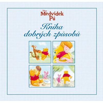 Medvídek Pú Kniha dobrých způsobů