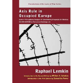Axis Rule in Occupied Europe | Raphael Lemkin