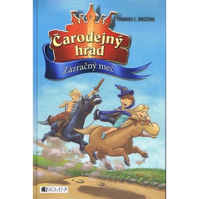 Čarodejný hrad 2 – Zázračný meč
