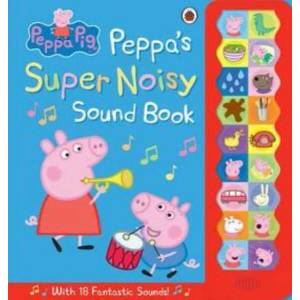 Peppa Pig: Peppa's Super Noisy Sound Book | collegium (2014)