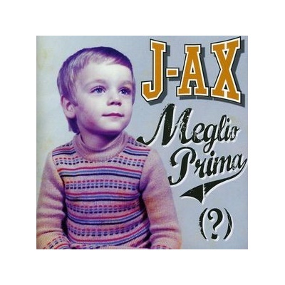 J-AX: MEGLIO PRIMA CD