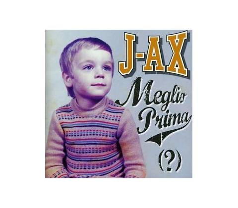 J-AX: MEGLIO PRIMA CD