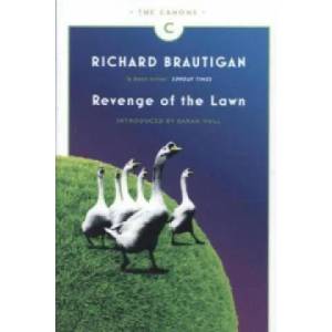 Revenge of the Lawn | Richard Brautigan (2014)